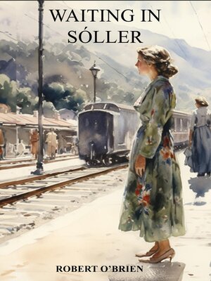 cover image of Waiting In Sóller